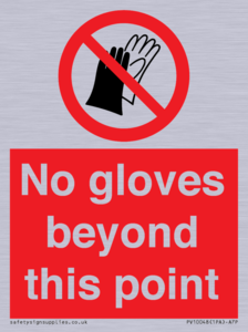No gloves beyond this point